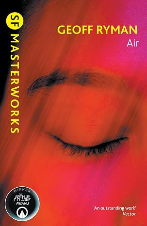 160. (August 2026) Air by Geoff Ryman